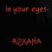 12inch Vinyl Single - Roxana - In Your Eyes
