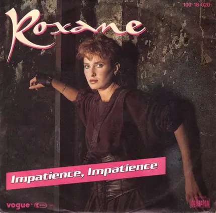 Roxane - Impatience, Impatience