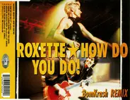 Roxette - How Do You Do! (BomKrash Remix)