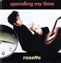 12'' - Roxette - Spending My Time