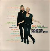 Double LP - Roxette - Don't Bore Us - Get To The Chorus! (Roxette's Greatest Hits) - Original EMI Pressing