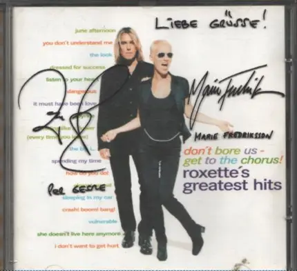 Roxette - Don't Bore Us, Get To The Chorus (Greatest Hits)
