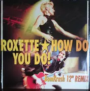 12inch Vinyl Single - Roxette - How Do You Do!