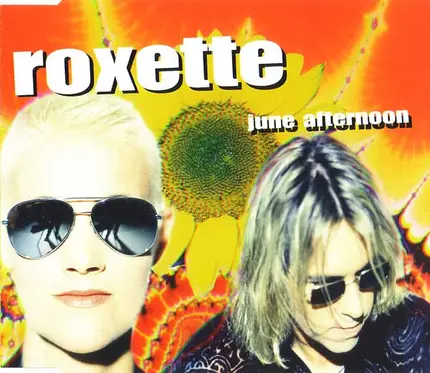 Roxette - June Afternoon