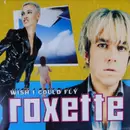 CD Single - Roxette - Wish I Could Fly
