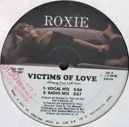 Roxie - Victims Of Love