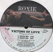 Roxie - Victims Of Love