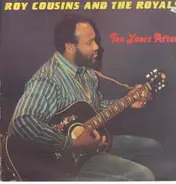 Roy Cousins & The Royals - Ten Years After