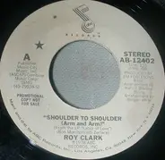 Roy Clark - Should To Shoulder (Arm In Arm)