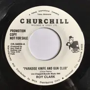 Roy Clark - Paradise Knife And Gun Club / I Don't Care
