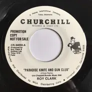 Roy Clark - Paradise Knife And Gun Club / I Don't Care