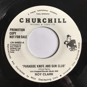 Roy Clark - Paradise Knife And Gun Club / I Don't Care