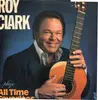 Double LP - Roy Clark - Roy Clark Plays All Time Favorites & Greatest Hits