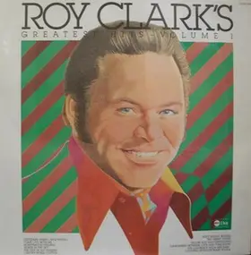 Roy Clark - Roy Clark's Greatest Hits Volume 1