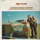 LP - Roy Clark - I Never Picked Cotton
