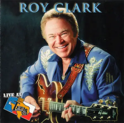 Roy Clark - Live at Billy Bob's Texas