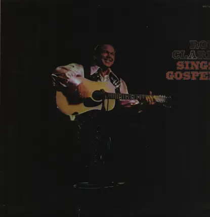 Roy Clark - Sings Gospel