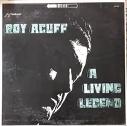 Roy Acuff - A Living Legend