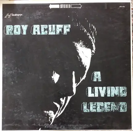Roy Acuff - A Living Legend