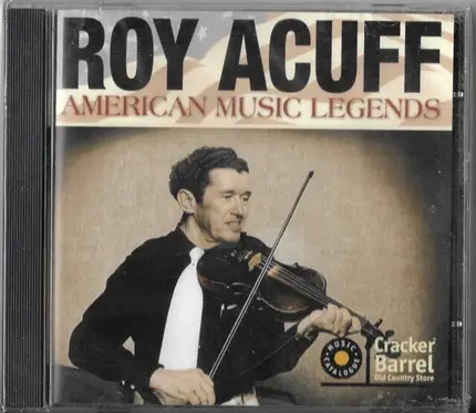 Roy Acuff - American Music Legends