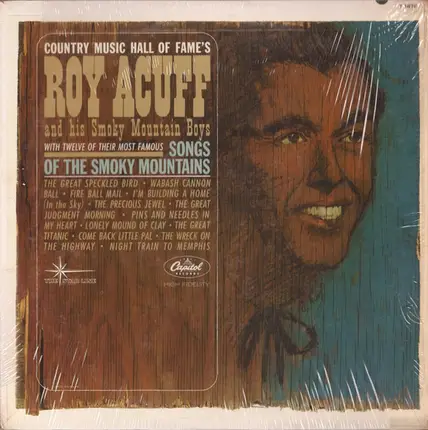 Roy Acuff And His Smoky Mountain Boys - The Best Of Roy Acuff: Songs Of The Smoky Mountains