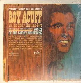 Roy Acuff - The Best Of Roy Acuff: Songs Of The Smoky Mountains