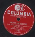 Schellack - Roy Acuff And His Smoky Mountain Boys - Unloved And Unclaimed / I Had A Dream