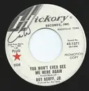 7inch Vinyl Single - Roy Acuff Jr. - You Won't Ever See Me Here Again