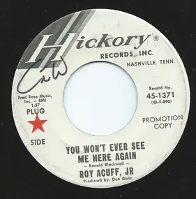 Roy Acuff Jr. - You Won't Ever See Me Here Again