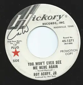 Roy Acuff Jr. - You Won't Ever See Me Here Again