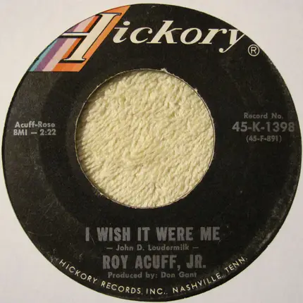 Roy Acuff Jr. - I Wish It Were Me / Turn That Frown Upside Down