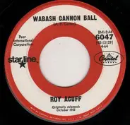 Roy Acuff - Wabash Cannonball / The Great Speckled Bird