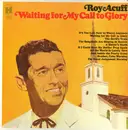 LP - Roy Acuff - Waiting For My Call To Glory