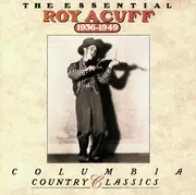 CD - Roy Acuff - The Essential Roy Acuff (1936-1949)