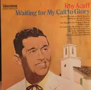 LP - Roy Acuff - Waiting For My Call To Glory - Mono
