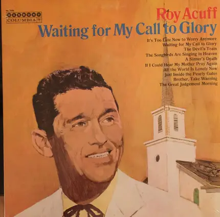 Roy Acuff - Waiting for My Call to Glory