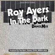 12inch Vinyl Single - Roy Ayers - In The Dark (Dance Mix)