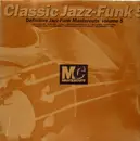 Double LP - Roy Ayers, Fuse One, Grover Washington, Heath Bros - Classic Jazz-Funk Mastercuts Volume 5 - Embossed cover