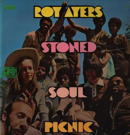 Roy Ayers - Stoned Soul Picnic