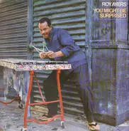 Roy Ayers - You Might Be Surprised