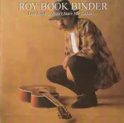 Roy Book Binder - Live Book...Don't Start Me Talkin'