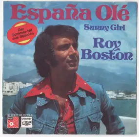 Roy Boston - España Olé  /  Sunny Girl