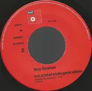 7inch Vinyl Single - Roy Boston - Bist Du Einsam Heut Nacht / Ich Schlaf Nicht Gern Allein