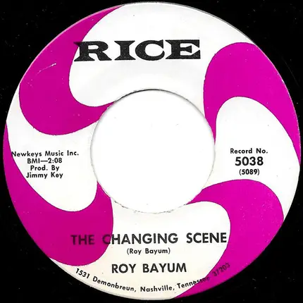 Roy Bayum - The Arms O A Satisfied Woman / The Changing Scene