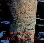 Roy Bailey / Leon Rosselson - Love Loneliness Laundry