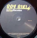 12'' - Roy Biki - In The Discotex (Quickie, Quickly)