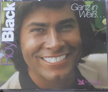 Roy Black - Ganz In Weiß ...