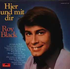 Roy Black - Hier Und Mit Dir