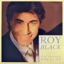 7inch Vinyl Single - Roy Black - Ich Träume Mich Zu Dir