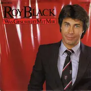Roy Black - Was Geschieht Mit Mir